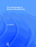 The Archaeology of Medieval Bookbinding