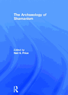 The Archaeology of Shamanism