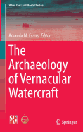 The Archaeology of Vernacular Watercraft