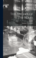 The Arches of the Years