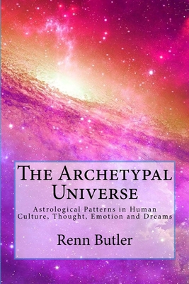 The Archetypal Universe - Butler, Renn