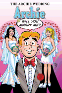 The Archie Wedding: Archie in Will You Marry Me?