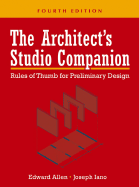 The Architect's Studio Companion: Rules of Thumb for Preliminary Design