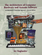 The Architecture of Computer Hardware and Systems Software