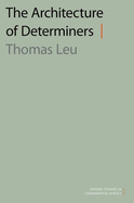 The Architecture of Determiners