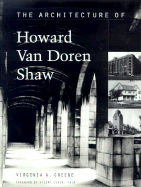 The Architecture of Howard Van Doren Shaw