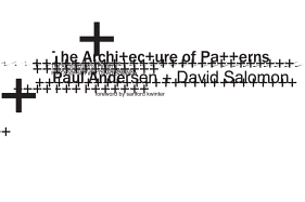 The Architecture of Patterns