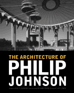 The Architecture of Philip Johnson