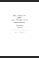 The Architecture of the Arm Microprocessors a Resource Guide