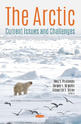 The Arctic: Current Issues and Challenges - Pokrovsky, Oleg S. (Editor)