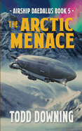 The Arctic Menace