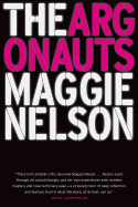 The Argonauts: A Memoir