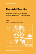 The Arid Frontier: Interactive Management of Environment and Development