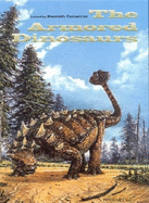 The Armored Dinosaurs