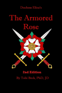 The Armored Rose