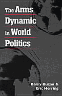 The Arms Dynamic in World Politics.