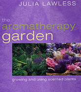 The Aromatherapy Garden