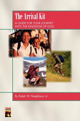 The Arrival Kit - Neighbour, Ralph W
