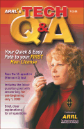 The ARRL's Tech Q & A: Your Quick & Easy Path to a Technician Ham License