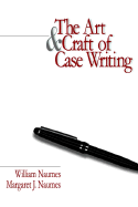 The Art and Craft of Case Writing
