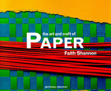 The Art and Craft of Paper
