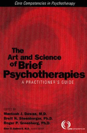 The Art and Science of Brief Psychotherapies: A Practitioner's Guide