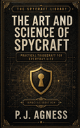 The Art and Science of Spycraft