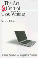 The Art & Craft of Case Writing