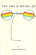 The Art & Music of John Lennon