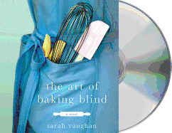 The Art of Baking Blind