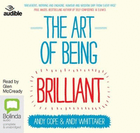The Art of Being Brilliant