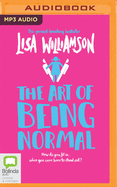 The Art of Being Normal