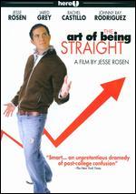 The Art of Being Straight