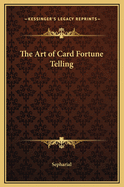 The Art of Card Fortune Telling