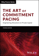 The Art of Commitment Pacing: Engineering Allocations to Private Capital