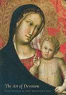 The Art of Devotion: Panel Painting in Early Renaissance Italy