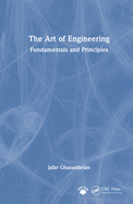 The Art of Engineering: Fundamentals and Principles