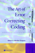 The Art of Error Correcting Coding