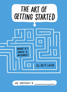 The Art of Getting Started