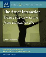The Art of Interaction: What Hci Can Learn from Interactive Art