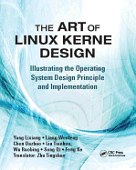 The Art of Linux Kernel Design: Illustrating the Operating System Design Principle and Implementation