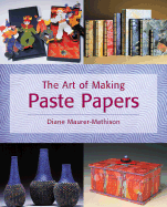 The Art of Making Paste Papers