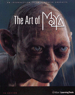 The Art of Maya: An Introduction to 3D Computer Graphics