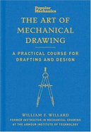 The Art of Mechanical Drawing: A Practical Course for Drafting and Design