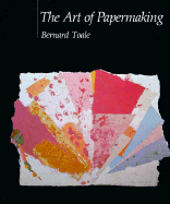 The Art of Papermaking