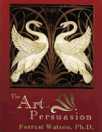 The Art of Persuasion