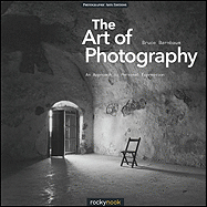 The Art of Photography: An Approach to Personal Expression