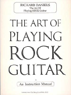 The Art of Playing Rock Guitar