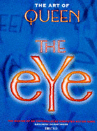 The Art of Queen: The Eye