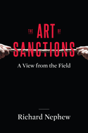The Art of Sanctions: A View from the Field